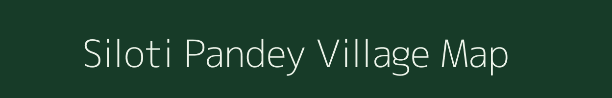 Siloti Pandey village map in Uttarakhand