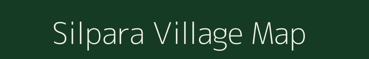 Silpara village map in Madhya Pradesh