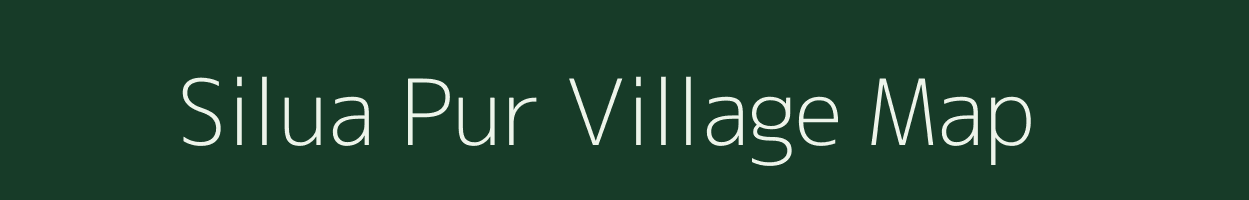 Silua Pur village map in Uttar Pradesh