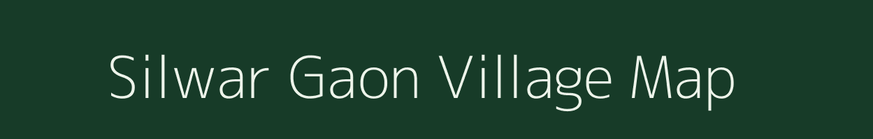 Silwar Gaon village map in Uttarakhand