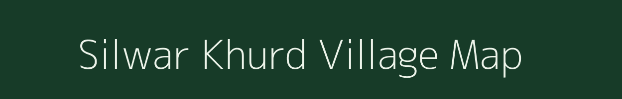 Silwar Khurd village map in Jharkhand