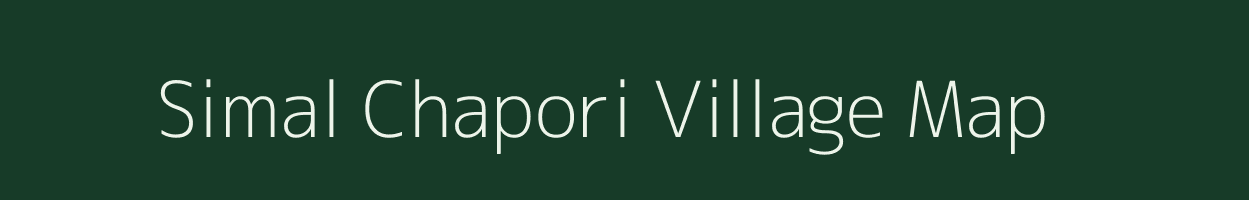 Simal Chapori village map in Assam