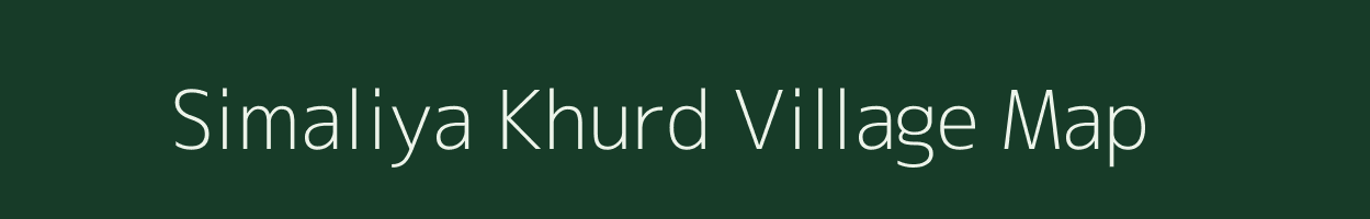 Simaliya Khurd village map in Gujarat