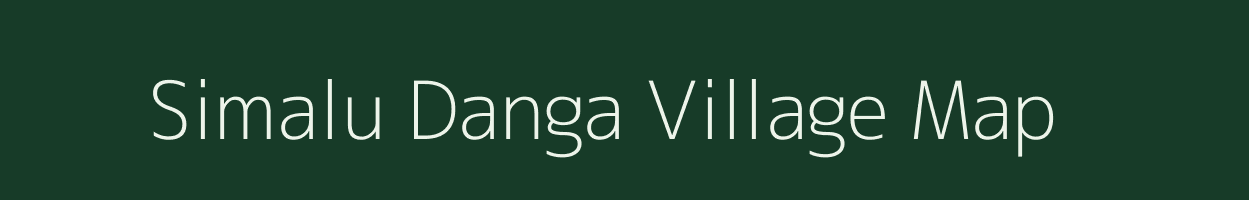 Simalu Danga village map in Assam