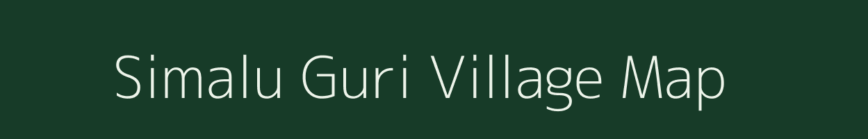 Simalu Guri village map in Assam