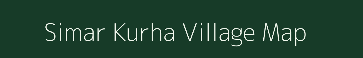 Simar Kurha village map in Jharkhand