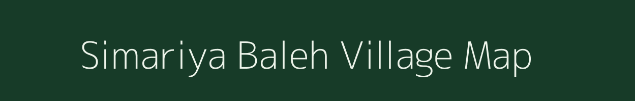 Simariya Baleh village map in Madhya Pradesh