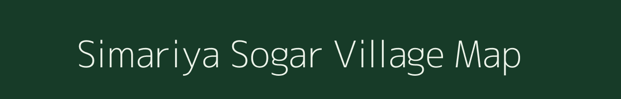 Simariya Sogar village map in Madhya Pradesh