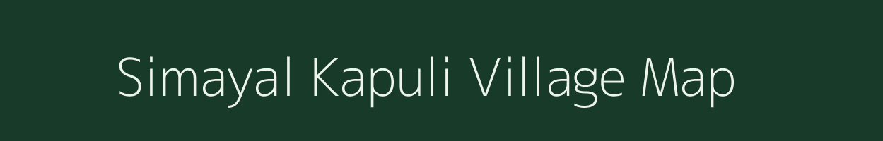 Simayal Kapuli village map in Uttarakhand