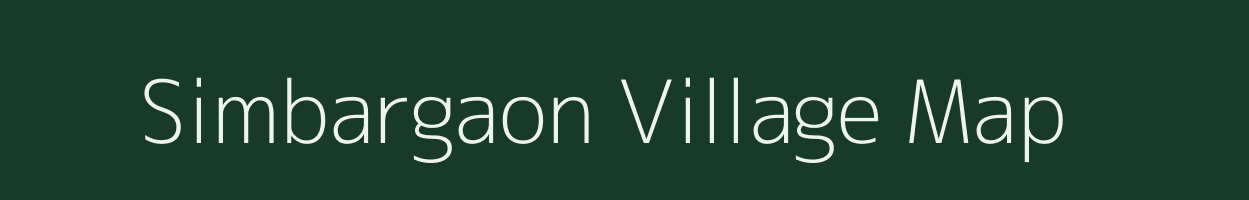 Simbargaon village map in Assam