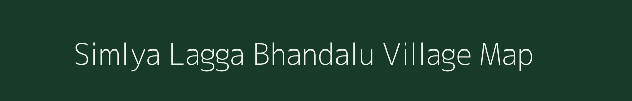 Simlya Lagga Bhandalu village map in Uttarakhand