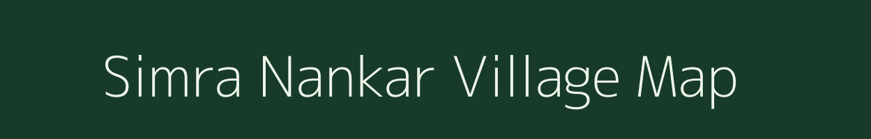 Simra Nankar village map in Bihar