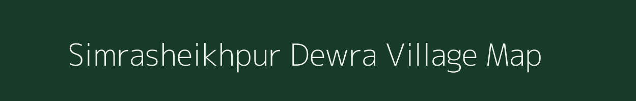 Simrasheikhpur Dewra village map in Uttar Pradesh