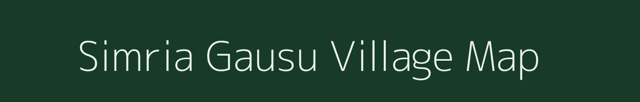 Simria Gausu village map in Uttar Pradesh