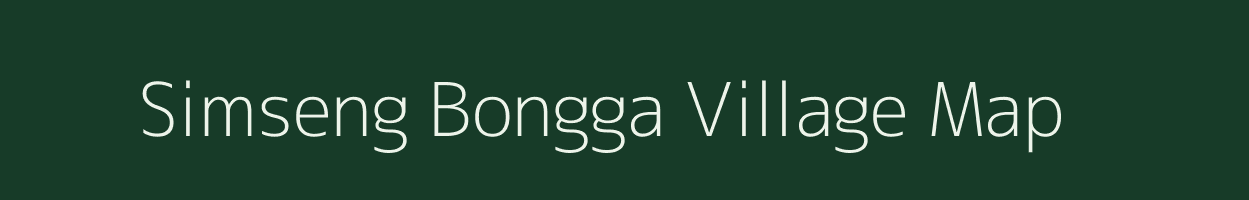 Simseng Bongga village map in Meghalaya