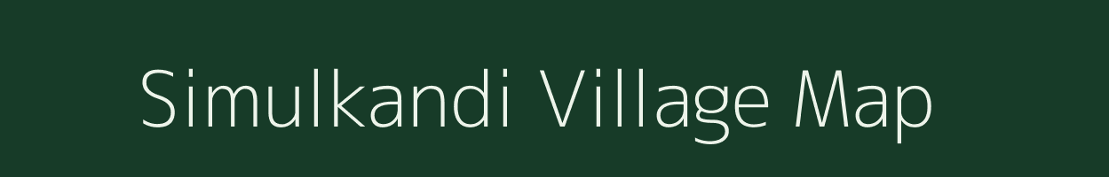 Simulkandi village map in Assam