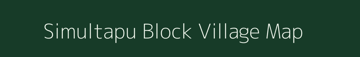 Simultapu Block village map in Assam
