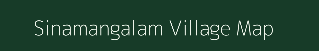 Sinamangalam village map in Tamil Nadu