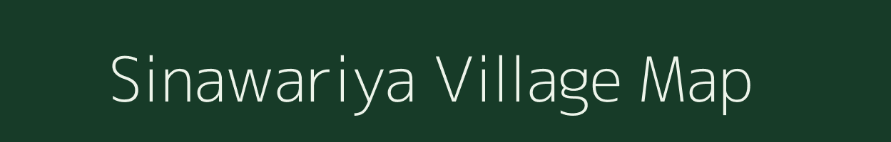 Sinawariya village map in Rajasthan