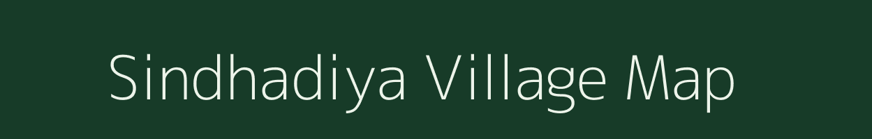 Sindhadiya village map in Gujarat