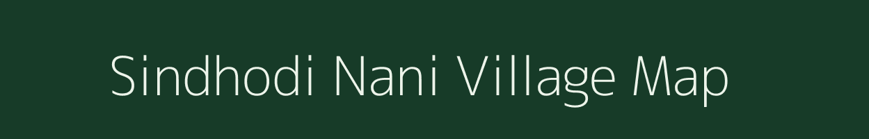 Sindhodi Nani village map in Gujarat