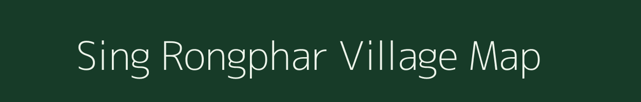 Sing Rongphar village map in Assam