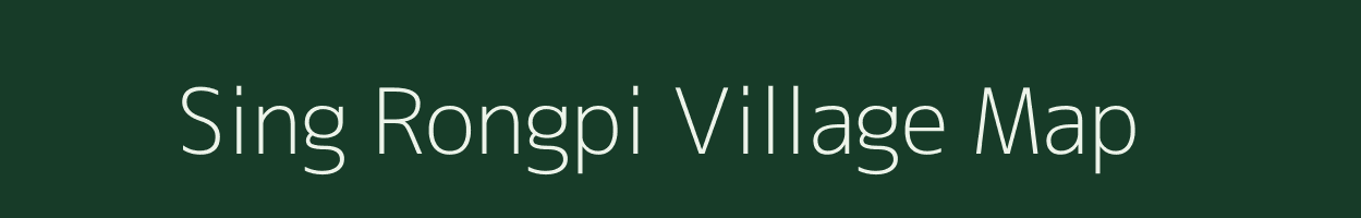 Sing Rongpi village map in Assam