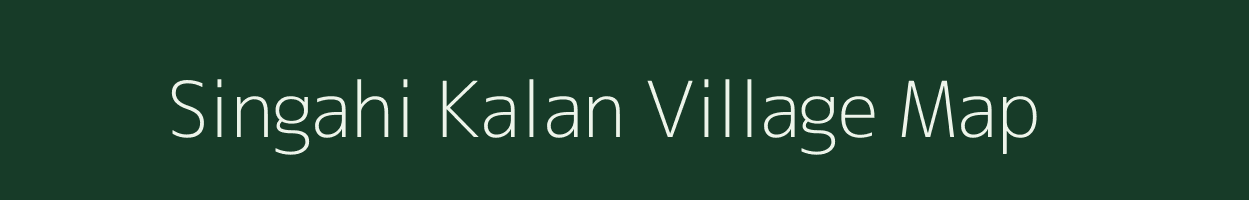 Singahi Kalan village map in Uttar Pradesh