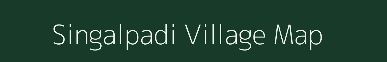 Singalpadi village map in Tamil Nadu