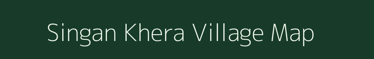 Singan Khera village map in Uttar Pradesh