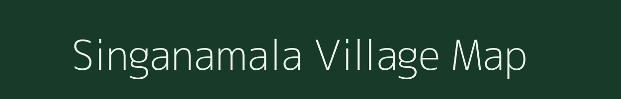 Singanamala village map in Andhra Pradesh
