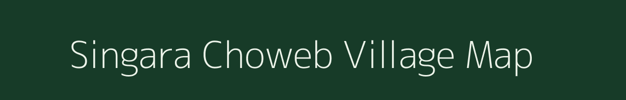 Singara Choweb village map in Uttar Pradesh