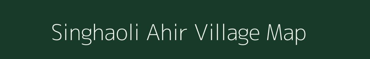 Singhaoli Ahir village map in Uttar Pradesh