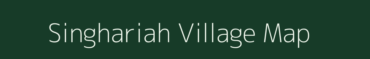 Singhariah village map in Assam