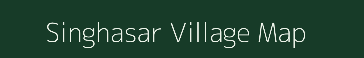 Singhasar village map in Madhya Pradesh