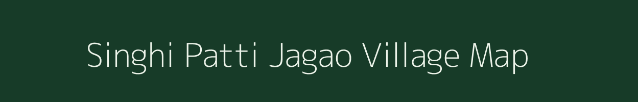 Singhi Patti Jagao village map in Uttar Pradesh