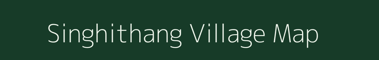 Singhithang village map in Sikkim