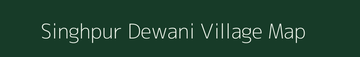 Singhpur Dewani village map in Uttar Pradesh