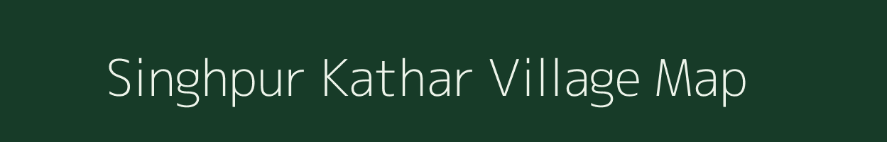 Singhpur Kathar village map in Uttar Pradesh