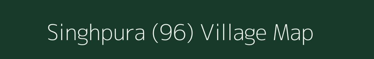 Singhpura (96) village map in Punjab