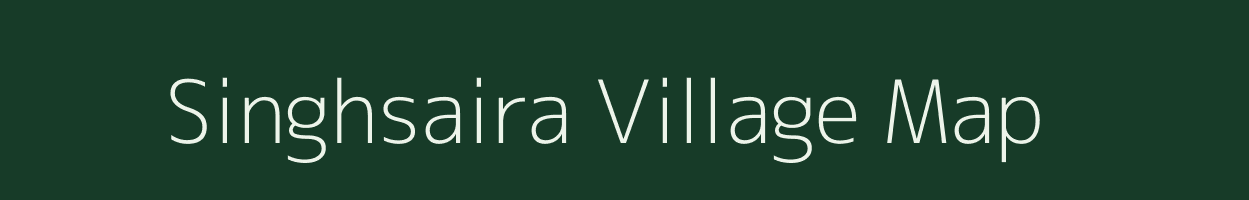 Singhsaira village map in Bihar