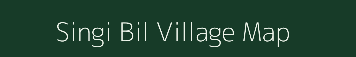 Singi Bil village map in Assam
