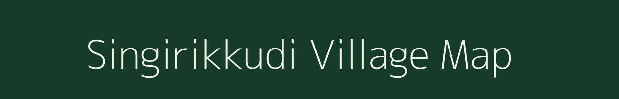 Singirikkudi village map in Tamil Nadu
