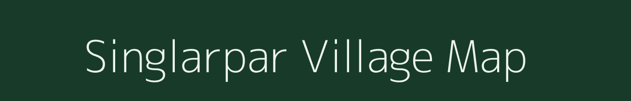 Singlarpar village map in Assam