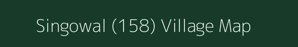 Singowal (158) village map in Punjab