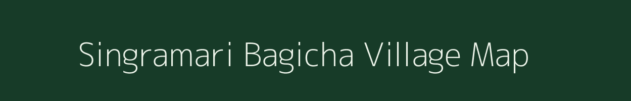 Singramari Bagicha village map in Assam