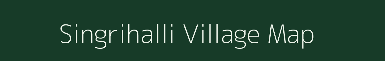 Singrihalli village map in Karnataka