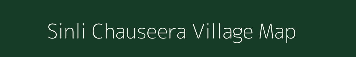 Sinli Chauseera village map in Rajasthan