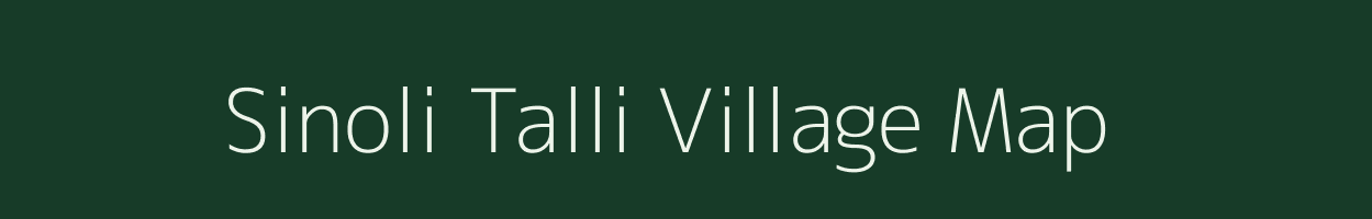 Sinoli Talli village map in Uttarakhand