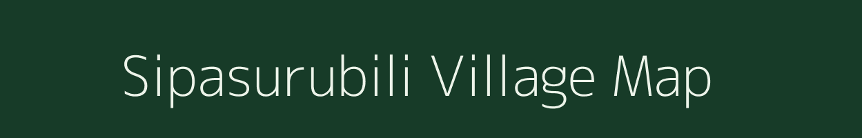Sipasurubili village map in Odisha